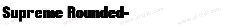 Supreme Rounded字体转换